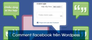 Giuseart.com xử lí lỗi bình luận facebook trên wordpress bị thu hẹp